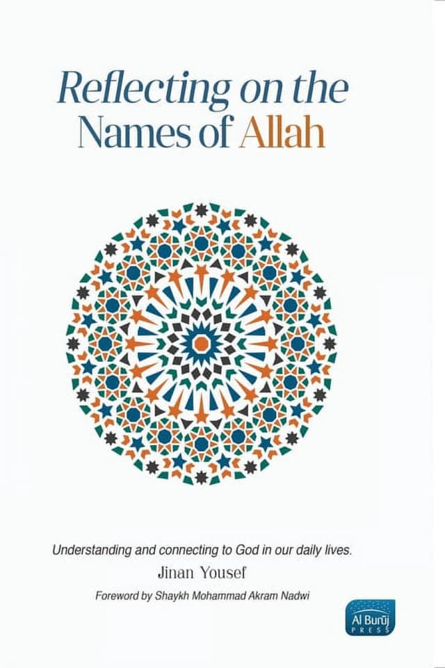Reflecting on the Names of Allah by Al Buruj Press (Paperback)