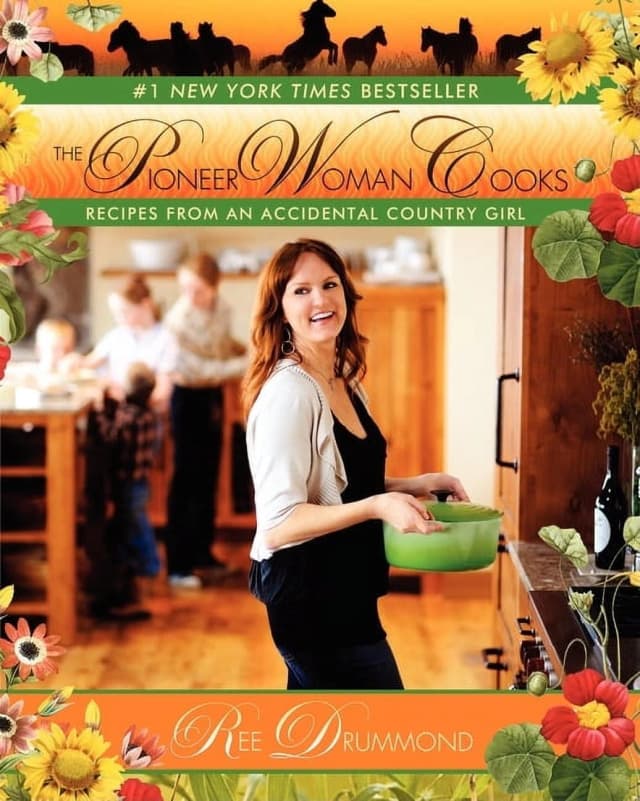 The Pioneer Woman Cooks: Recipes from an Accidental Country Girl by Ree Drummond (Hardcover)