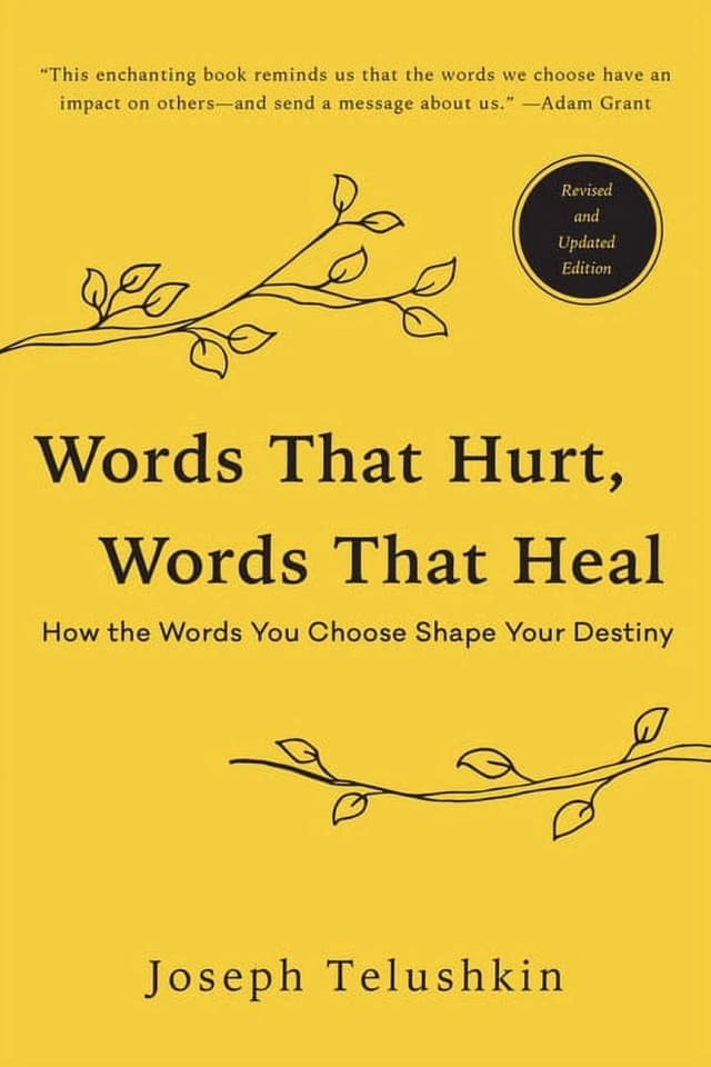 Words That Hurt, Words That Heal, Revised Edition by Joseph Telushkin (Paperback)